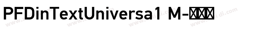 PFDinTextUniversa1 M字体转换